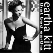 Eartha Kitt - I Want to Be Evil