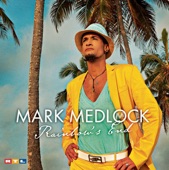 Mark Medlock - Not Over
