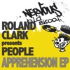 Apprehension (Roland Clark Presents People)