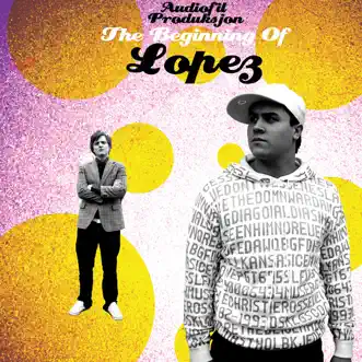 The Beginning of Lopez by Lopez album reviews, ratings, credits