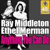 Anything You Can Do (Remastered) - Single album lyrics, reviews, download
