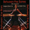 Between the Barres (Center Practice) - Michael Roberts