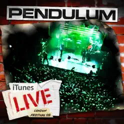 iTunes Festival: London 2008 - EP - Pendulum