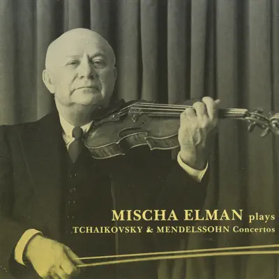 Mischa Elman plays Tchaikovsky & Mendelssohn Concertos - New York Philharmonic
