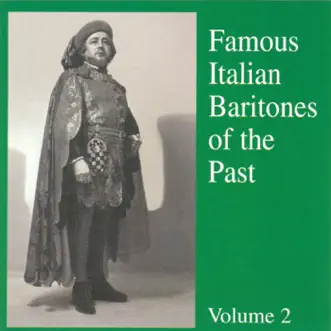 Famous Italian Baritones Of The Past ( Vol. 2 ) by Ettore Bastianini album reviews, ratings, credits