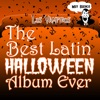 The Best Latin Halloween Album Ever