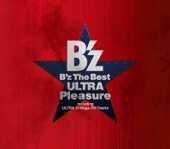 B'z - BAD COMMUNICATION -ULTRA Pleasure Style-