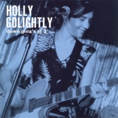 Holly Golightly - Further Up On the Road