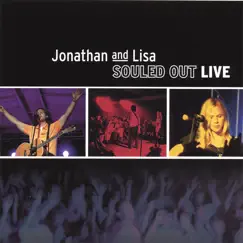 Souled Out Live by Jonathan and Lisa album reviews, ratings, credits