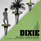 Dixie Riddim Compilation - Verschiedene Interpreten