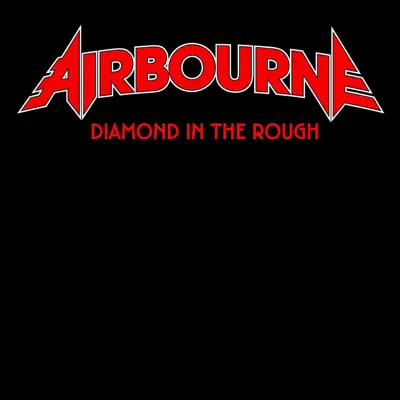 Diamond In the Rough - Single - Airbourne