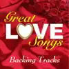 Great Love Songs - Karaoke (Backing Tracks) album lyrics, reviews, download