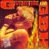 Give Me Fire (Live), 2010