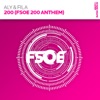 Aly & Fila - 200 (FSOE 200 Anthem)