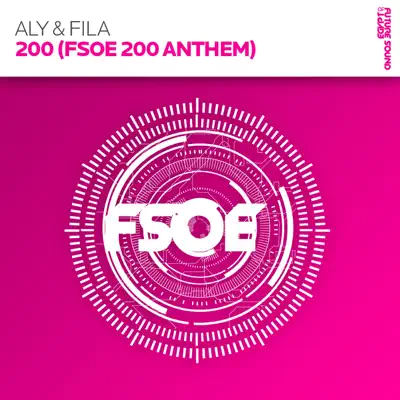200 (FSOE 200 Anthem) - Single - Aly & Fila