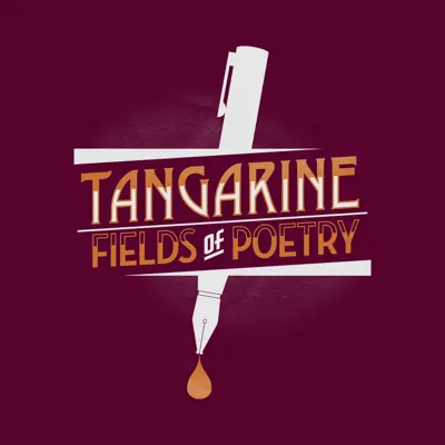Fields of Poetry - Tangarine Fields of Poetry - Tangarine