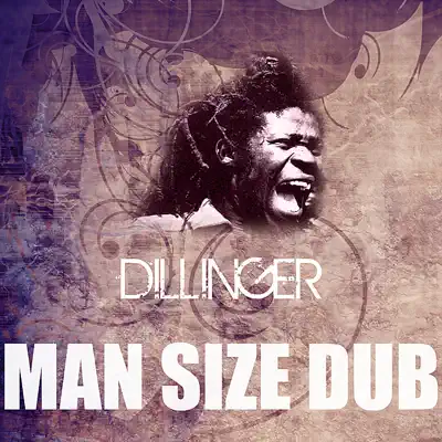 Man Size Dub - Single - Dillinger