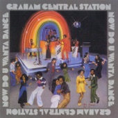 Graham Central Station - Earthquake