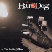 Hair of the Dog - Paddy On the Railway