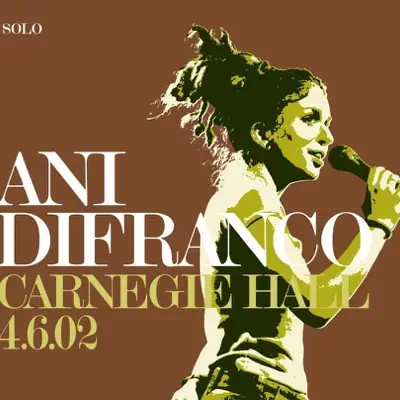 Carnegie Hall - Ani DiFranco