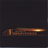 The Road To Forgiveness