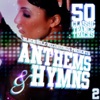 Black Hole Recordings Presents Anthems & Hymns 2, 2011