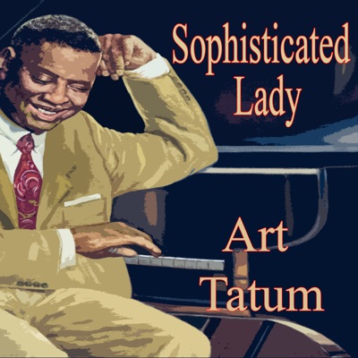 Sophisticated Lady - Art Tatum
