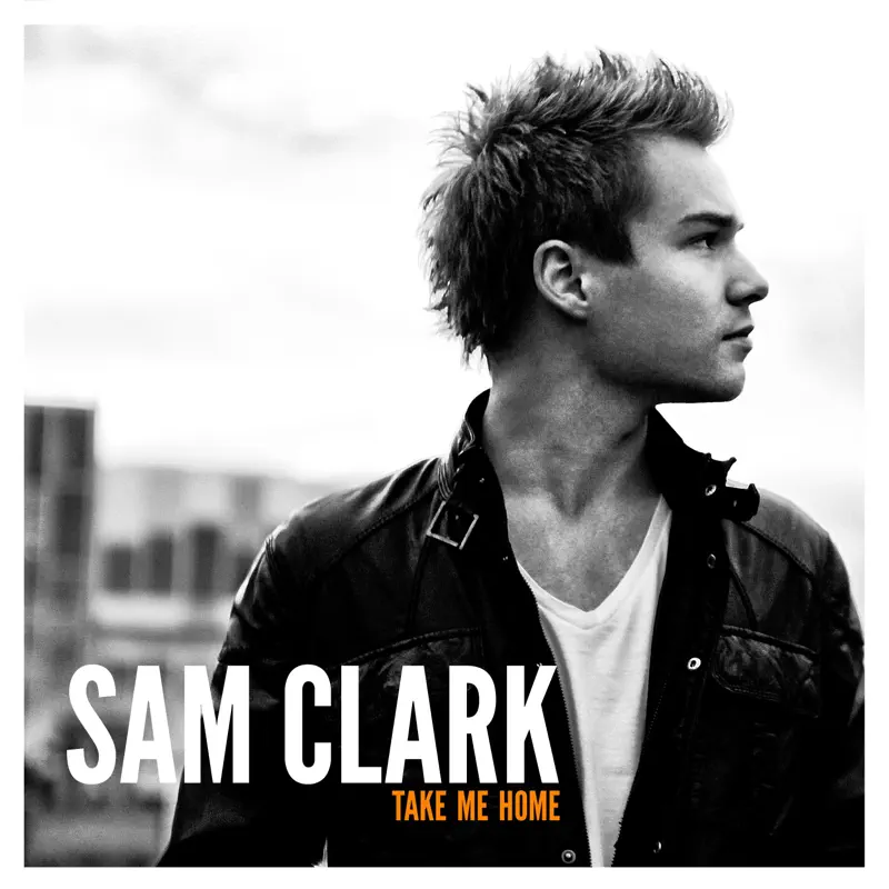 Sam Clark - Take Me Home (2010) [iTunes Plus AAC M4A]-新房子
