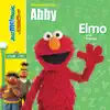 Elmo Sings for Abby album lyrics, reviews, download