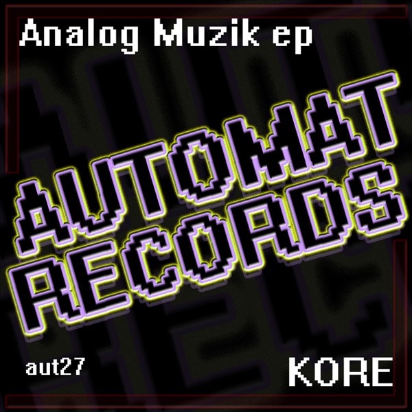 Analog Muzik Ep - Kore