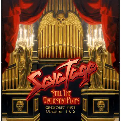 Still the Orchestra Plays - Greatest Hits, Vol. 1 & 2 - Savatage