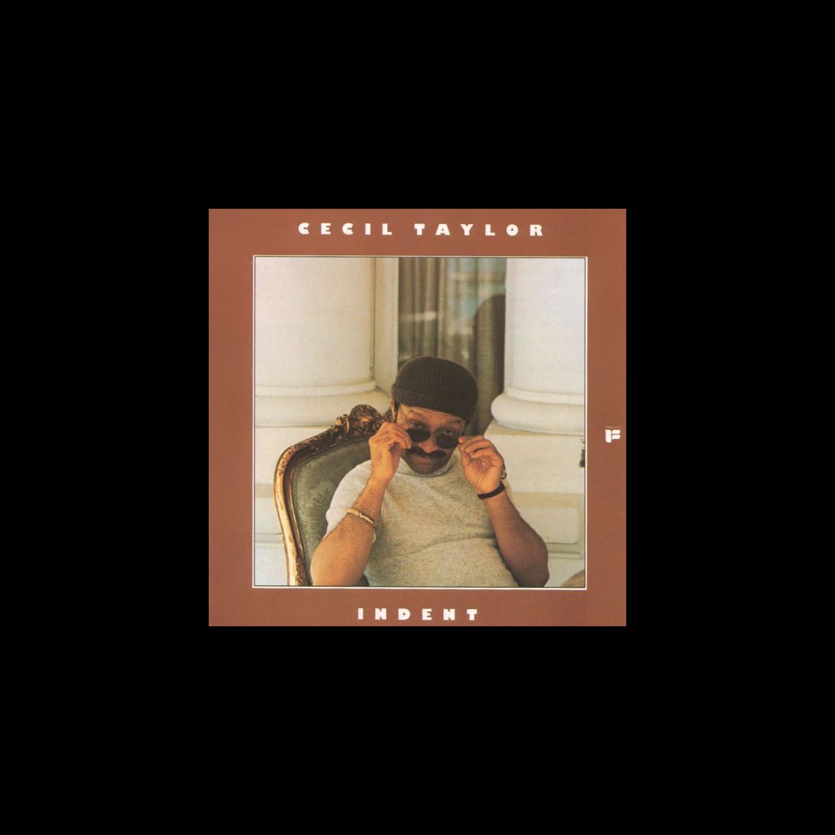 ‎Indent Single by Cecil Taylor on Apple Music