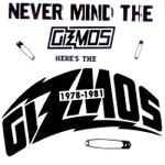 The Gizmos - Bible Belt Baby