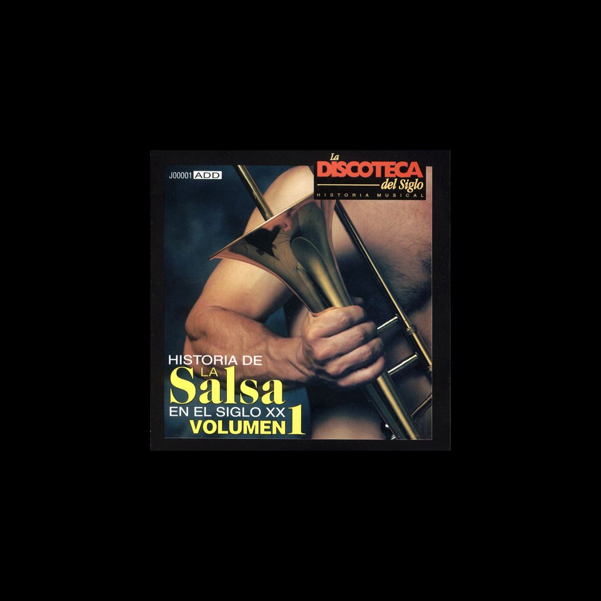 ‎Various Artistsの「Historia de la Salsa en el Siglo XX, Vol. 1」をApple Musicで