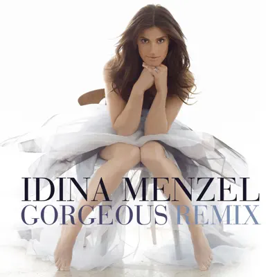 Gorgeous (Lior Magal Vocal Dub) - Single - Idina Menzel