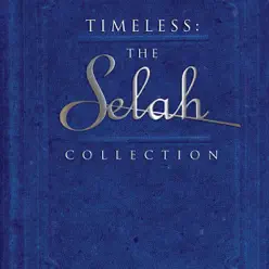 Timeless - The Selah Collection - Selah