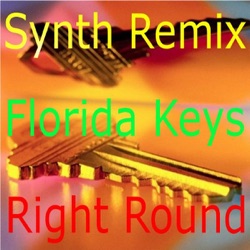 Florida Keys - Right Round