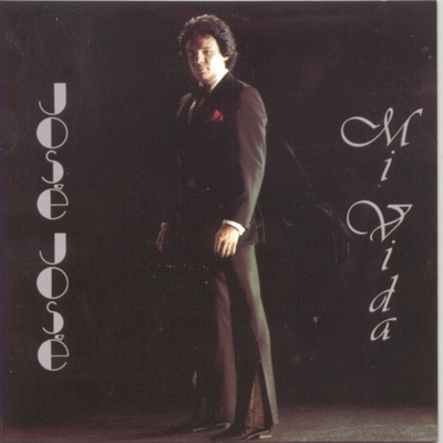 Mi Vida - José José