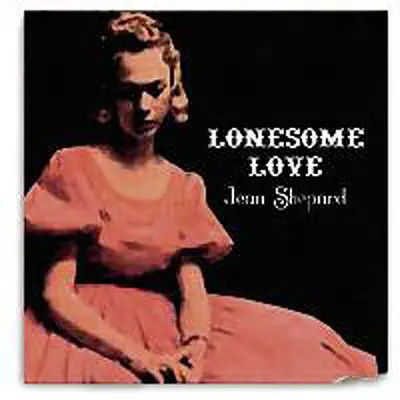 Lonesome Dove - Jean Shepard