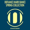Defiance Hard Dance Spring Collection