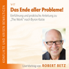 Das Ende aller Probleme - Robert Betz