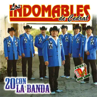 20 Con la Banda - Los Indomables de Cedral 20 Con la Banda - Los Indomables de Cedral