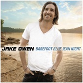 Barefoot Blue Jean Night by Jake Owen