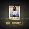 Institutionalized Vol. 2
