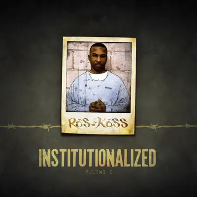 Institutionalized Vol. 2 - Ras Kass
