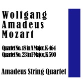 Wolfgang Amadeus Mozart: Quartet No. 18 in A Major, K. 464; Quartet No. 23 in F Major, K. 590