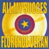 All My Succes: Florence Veran