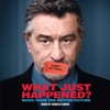 What Just Happened? (Music from the Motion Picture), 2009