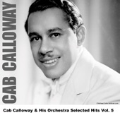 Cab Calloway & His Orchestra Selected Hits Vol. 5 artwork