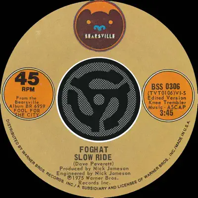 Slow Ride / Save Your Loving (For Me) [Digital 45] - Single - Foghat